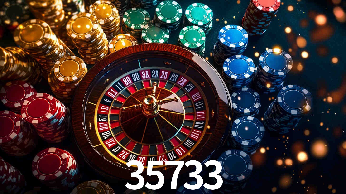 35733 bet